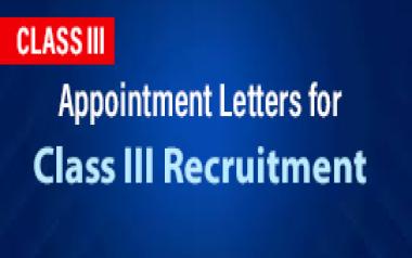 Class III Appointment Letter will be available soon